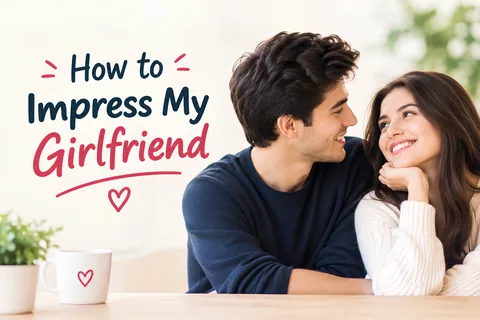 How to impress my girlfriend — smiling couple illustration